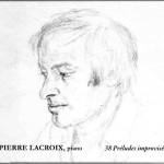 Pierre Lacroix 38 Préludes improvisés